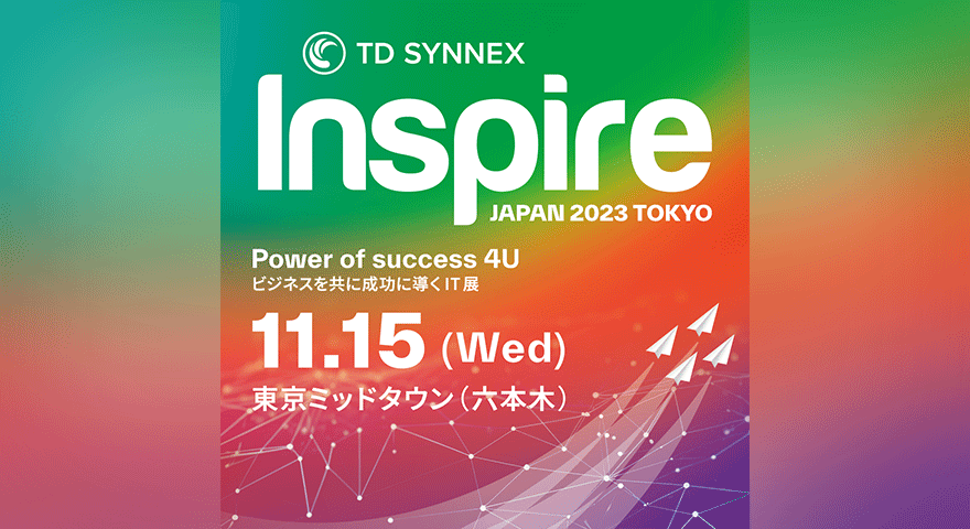TD SYNNEX Inspire Japan 2023 Tokyo
